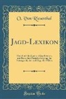 O. von Riesenthal - Jagd-Lexikon