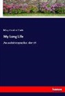 Mary C. Clarke, Mary Cowden Clarke - My Long Life
