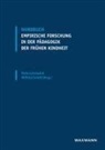 Thil Schmidt, Thilo Schmidt, Smidt, Smidt, Wilfried Smidt - Handbuch empirische Forschung in der Pädagogik der frühen Kindheit