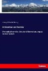 Henry O. Marcy, Henry Orlando Marcy - A treatise on hernia