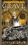 Vivian Shaw, Shaw Vivian - Grave Importance