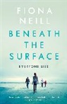 Fiona Neill - Beneath the Surface