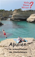Ut Fischer, Ute Fischer, Bernhard Siegmund - Apulien