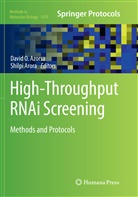 Arora, Arora, Shilpi Arora, David O. Azorsa, Davi O Azorsa, David O Azorsa - High-Throughput RNAi Screening