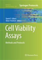 Danie F Gilbert, Daniel F Gilbert, FRIEDRICH, Friedrich, Oliver Friedrich, Daniel F. Gilbert - Cell Viability Assays