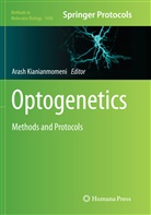 Aras Kianianmomeni, Arash Kianianmomeni - Optogenetics
