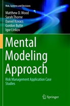 Gordon Butte, Daniel Kovacs, Daniel et al Kovacs, Igor Linkov, Sara Thorne, Sarah Thorne... - Mental Modeling Approach