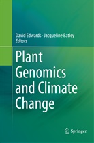 Batley, Batley, Jacqueline Batley, Davi Edwards, David Edwards - Plant Genomics and Climate Change