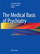 Paula J. Clayton, S. Hossein Fatemi, Hossein Fatemi, S Hossein Fatemi, J Clayton, J Clayton - The Medical Basis of Psychiatry
