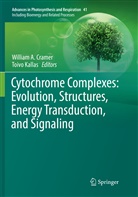 Willia A Cramer, William A Cramer, William A. Cramer, Kallas, Kallas, Toivo Kallas - Cytochrome Complexes: Evolution, Structures, Energy Transduction, and Signaling