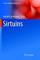 Riekel H Houtkooper, Riekelt H Houtkooper, Riekelt H. Houtkooper - Sirtuins