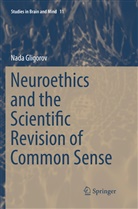 Nada Gligorov - Neuroethics and the Scientific Revision of Common Sense