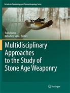 Rad Iovita, Radu Iovita, SANO, Sano, Katsuhiro Sano - Multidisciplinary Approaches to the Study of Stone Age Weaponry