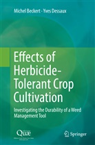 Miche Beckert, Michel Beckert, Yves Dessaux - Effects of Herbicide-Tolerant Crop Cultivation