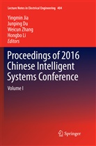 Junpin Du, Junping Du, Yingmin Jia, Hongbo Li, Weicun Zhang, Weicun Zhang et al - Proceedings of 2016 Chinese Intelligent Systems Conference