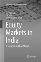 P Jain, P K Jain, P. K. Jain, P.K. Jain, Shvet Singh, Shveta Singh... - Equity Markets in India