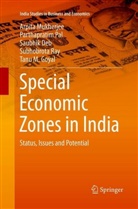 Saubhik Deb, Saubhik e Deb, Tanu M Goyal, Arpit Mukherjee, Arpita Mukherjee, Parthaprati Pal... - Special Economic Zones in India