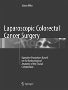 Makio Mike - Laparoscopic Colorectal Cancer Surgery