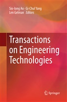 Sio-Iong Ao, Len Gelman, Gi-Chu Yang, Gi-Chul Yang - Transactions on Engineering Technologies