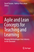 MacCallum, MacCallum, Kathryn MacCallum, Davi Parsons, David Parsons - Agile and Lean Concepts for Teaching and Learning