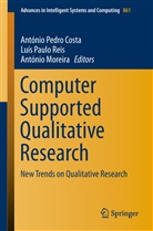 Antonio Pedro Costa, António Pedro Costa, António Moreira, Luí Paulo Reis, Luís Paulo Reis, Luís  Paulo Reis... - Computer Supported Qualitative Research