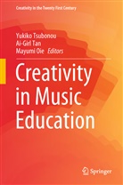 Mayumi Oie, Ai-Gir Tan, Ai-Girl Tan, Yukiko Tsubonou - Creativity in Music Education