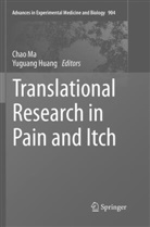 Huang, Huang, Yuguang Huang, Cha Ma, Chao Ma - Translational Research in Pain and Itch