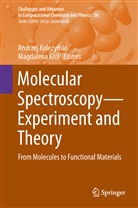 Andrzej Kole¿y¿ski, Andrze Kolezynski, Andrzej Kolezynski, Andrzej Koleżyński, Król, Król... - Molecular Spectroscopy-Experiment and Theory