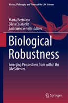 Marta Bertolaso, Silvi Caianiello, Silvia Caianiello, Emanuele Serrelli - Biological Robustness