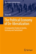 Anna Fill - The Political Economy of De-liberalization