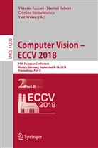 Vittorio Ferrari, Martia Hebert, Martial Hebert, Cristian Sminchisescu, Cristian Sminchisescu et al, Yair Weiss - Computer Vision - ECCV 2018