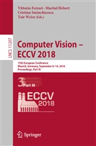 Vittorio Ferrari, Martia Hebert, Martial Hebert, Cristian Sminchisescu, Cristian Sminchisescu et al, Yair Weiss - Computer Vision - ECCV 2018