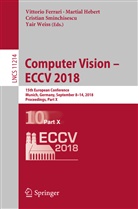 Vittorio Ferrari, Martia Hebert, Martial Hebert, Cristian Sminchisescu, Cristian Sminchisescu et al, Yair Weiss - Computer Vision - ECCV 2018