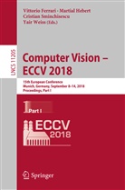 Vittorio Ferrari, Martia Hebert, Martial Hebert, Cristian Sminchisescu, Cristian Sminchisescu et al, Yair Weiss - Computer Vision - ECCV 2018