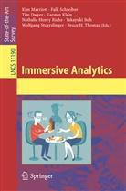 Tim Dwyer, Tim Dwyer et al, Takayuki Itoh, Karsten Klein, Kim Marriott, Nathalie Henry Riche... - Immersive Analytics