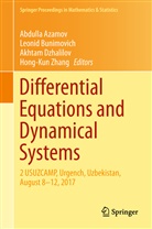 Abdulla Azamov, Leoni Bunimovich, Leonid Bunimovich, Akhtam Dzhalilov, Akhtam Dzhalilov et al, Hong-Kun Zhang - Differential Equations and Dynamical Systems