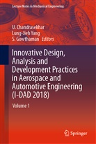 U. Chandrasekhar, S Gowthaman, S. Gowthaman, Lung-Jie Yang, Lung-Jieh Yang - Innovative Design, Analysis and Development Practices in Aerospace and Automotive Engineering (I-DAD 2018)