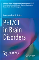 Francesc Fraioli, Francesco Fraioli - PET/CT in Brain Disorders