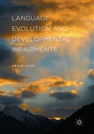 Arild Lian - Language Evolution and Developmental Impairments