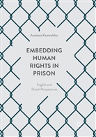 Anastasia Karamalidou - Embedding Human Rights in Prison