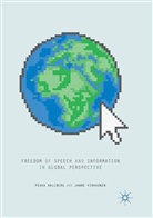 Pekk Hallberg, Pekka Hallberg, Janne Virkkunen - Freedom of Speech and Information in Global Perspective