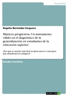 Rogelio Bermúdez Sarguera - Matrices progresivas. Un instrumento válido en el diagnóstico de la generalización, en estudiantes de la educación superior