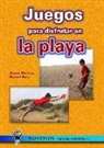 Javier Alberto Bernal Ruiz - Juegos para disfrutar en la playa