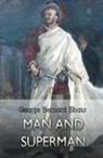 George Bernard Shaw - Man and Superman