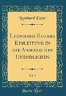 Leonhard Euler - Leonhard Eulers Einleitung in die Analysis des Unendlichen, Vol. 3 (Classic Reprint)