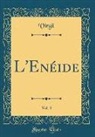 Virgil Virgil - L'Enéide, Vol. 3 (Classic Reprint)