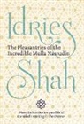 Idries Shah - The Pleasantries of the Incredible Mulla Nasrudin