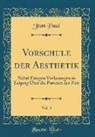 Jean Paul - Vorschule der Aesthetik, Vol. 3