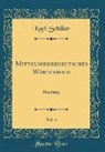 Karl Schiller - Mittelniederdeutsches Wörterbuch, Vol. 6