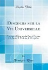 François Ribes - Discours sur la Vie Universelle